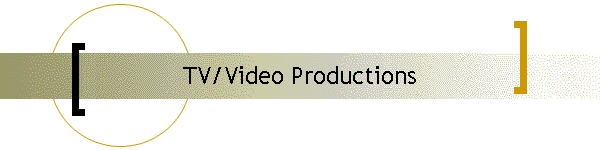 TV/Video Productions