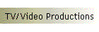 TV/Video Productions